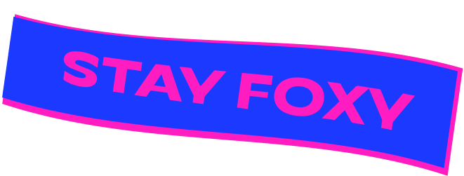 Надпись stay foxy